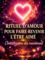 Rituel pour faire revenir l’être aimé